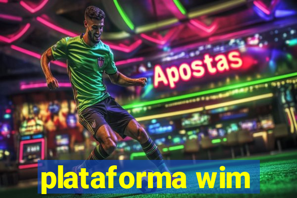 plataforma wim